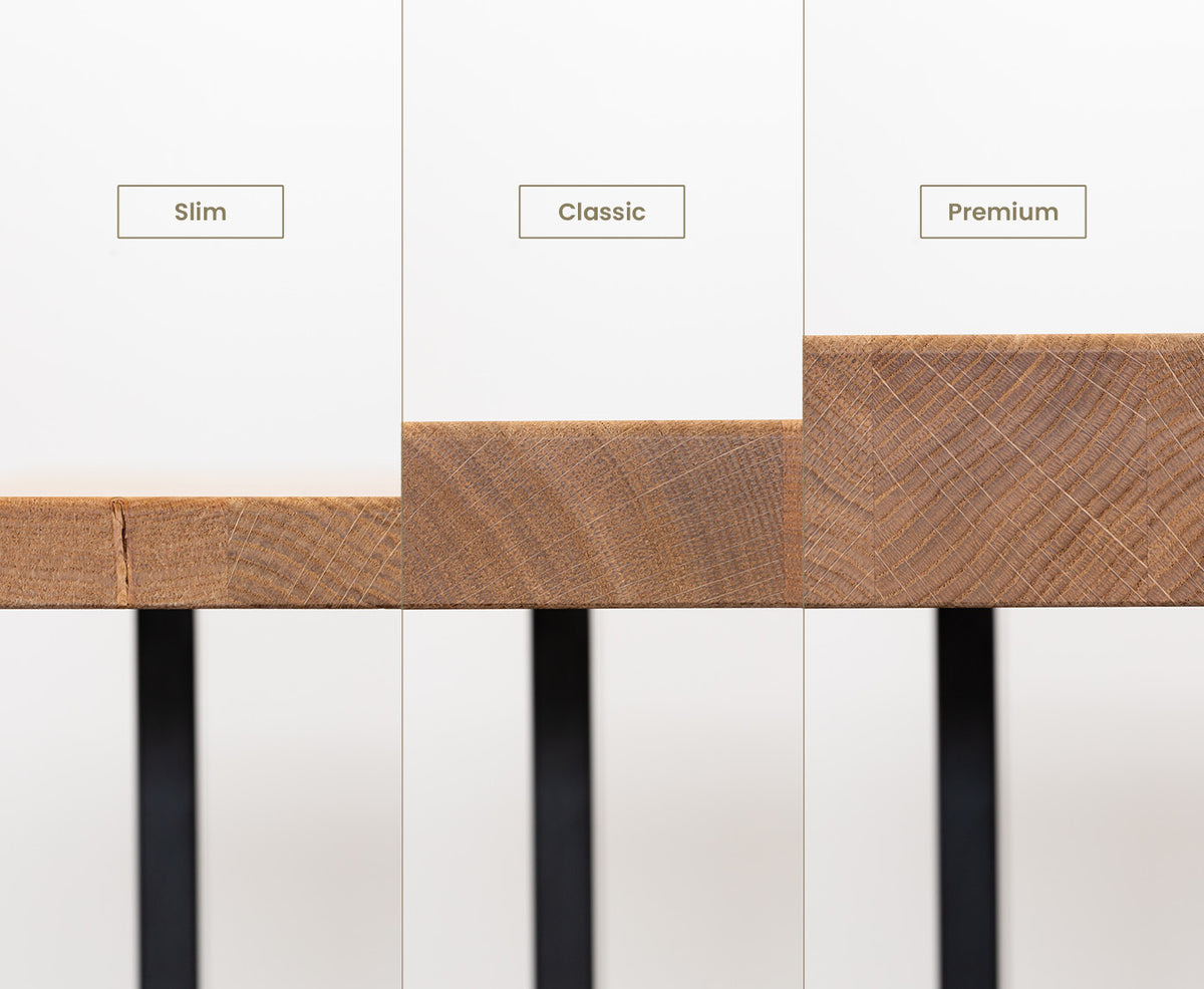 Slim-, Classic- und Premium-Stärke für Tischplatten aus Holz im Vergleich.